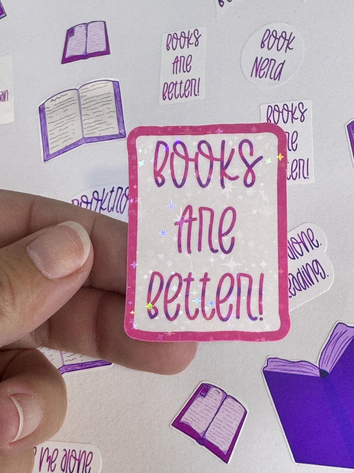 Books Are Better Pink Holographic Sticker | Rectangular Vinyl Sticker For Readers | Book Lover Sticker