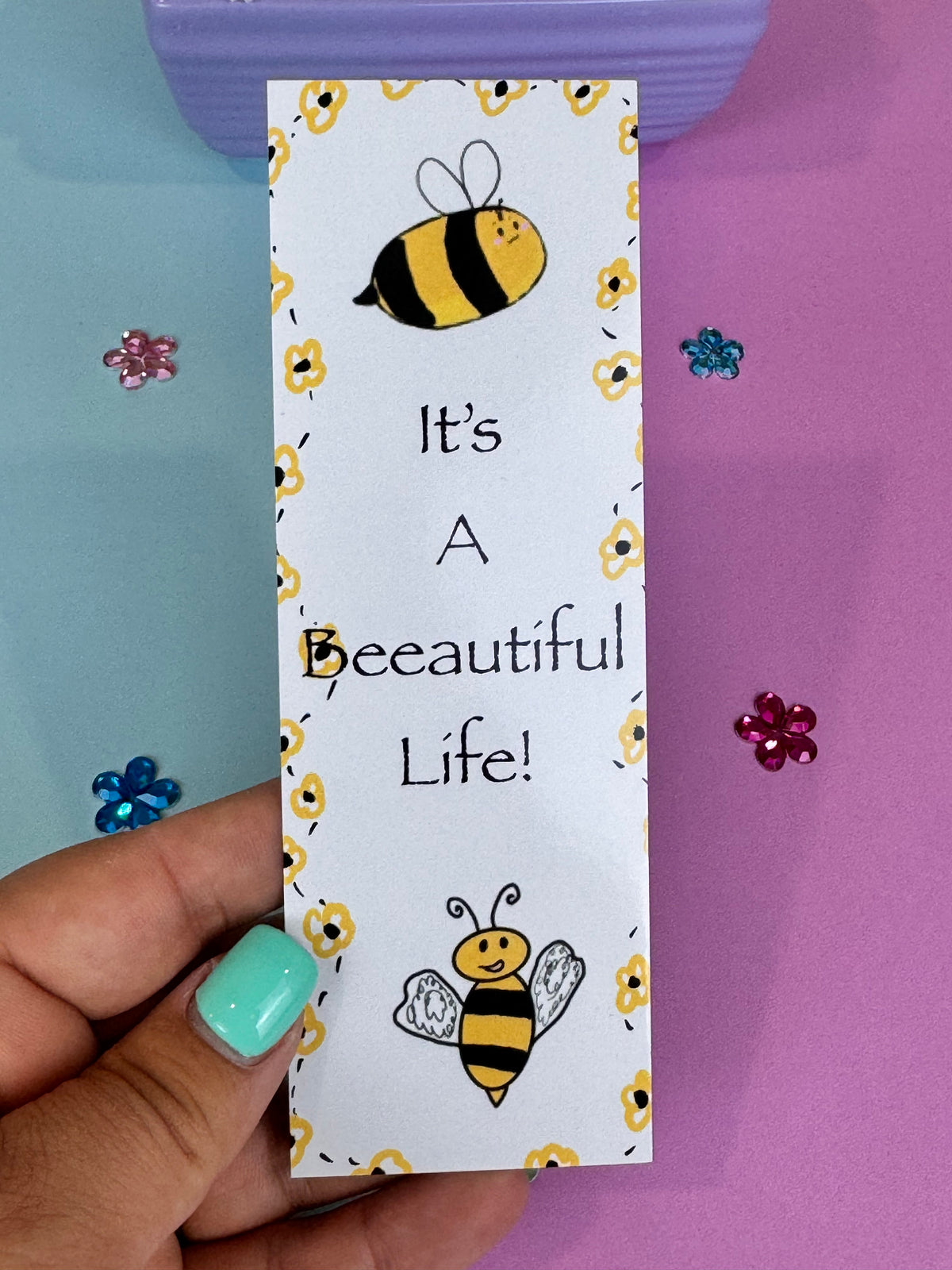 It’s a Beeautiful Life! Bumblebee Bookmark