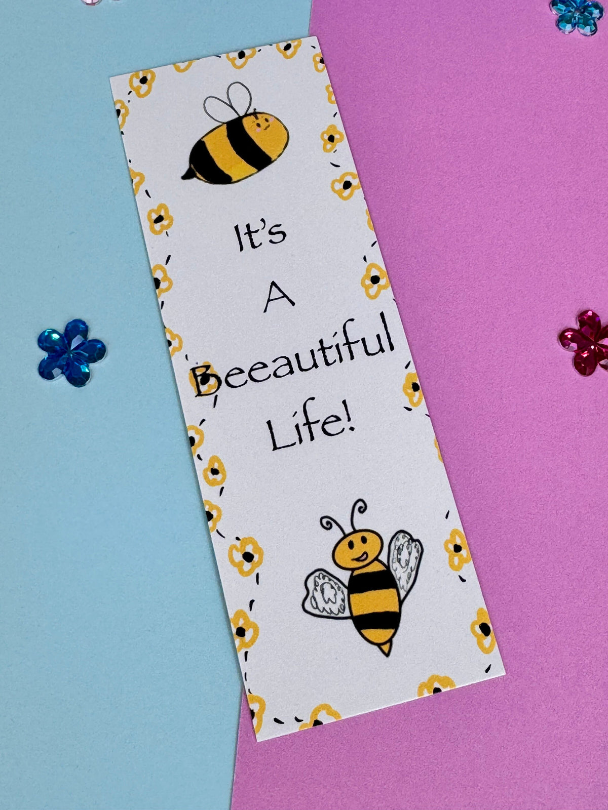 It’s a Beeautiful Life! Bumblebee Bookmark