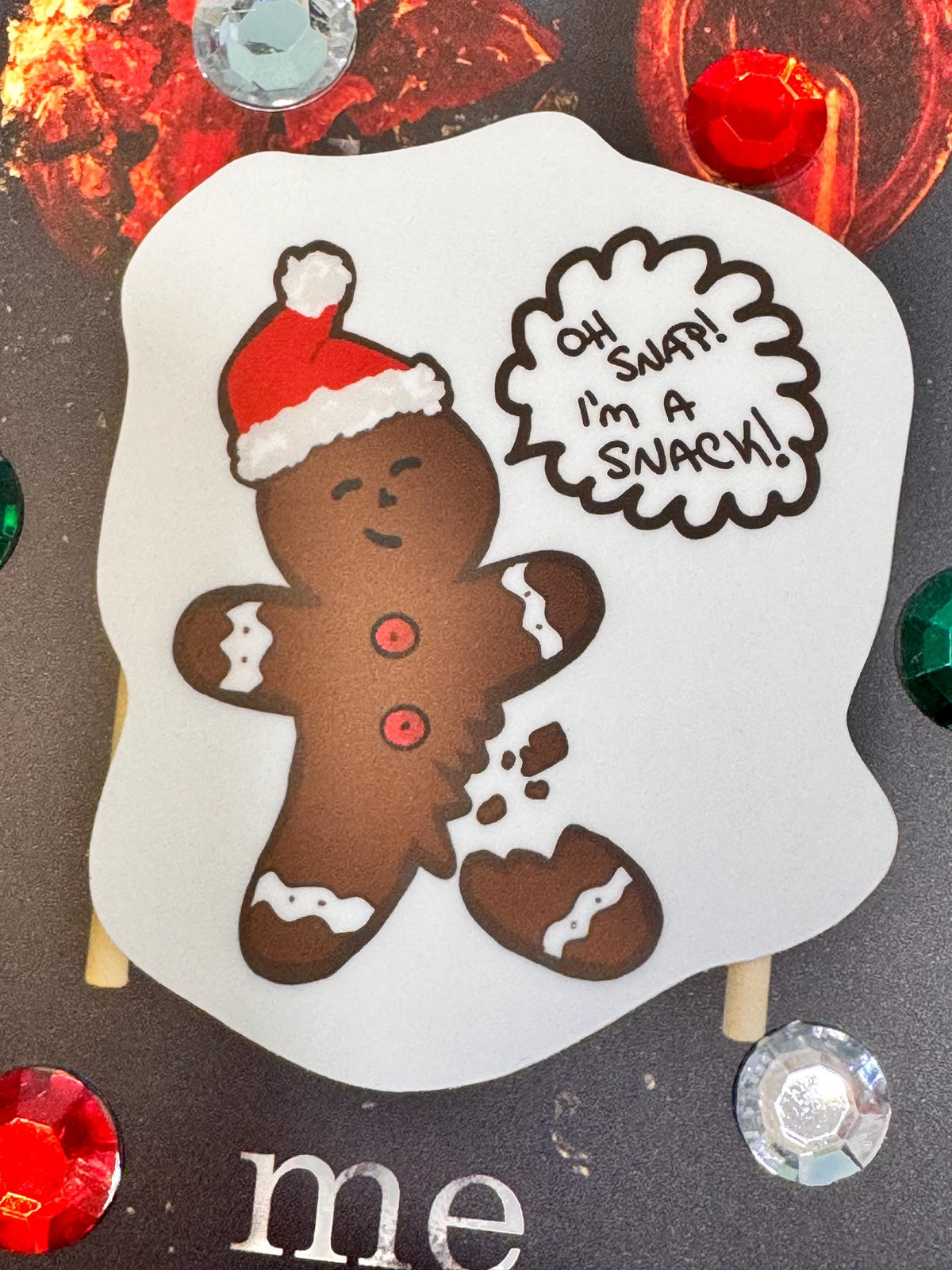 Oh Snap! I’m a Snack! Gingerbread Sticker | Christmas Vinyl