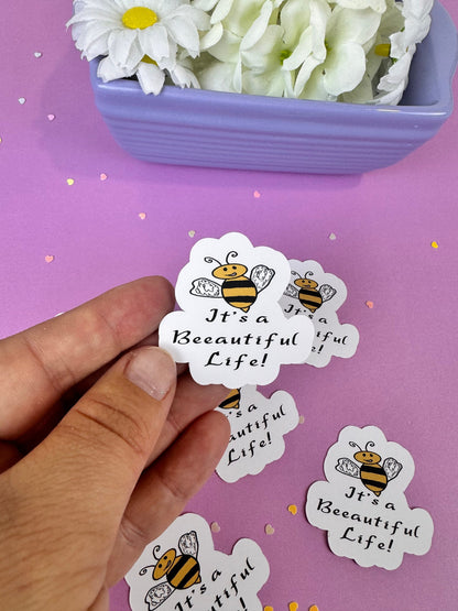 It’s a Beeautiful Life! Bumblebee Sticker | Matte