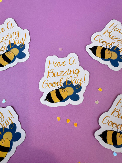 Have a Buzzing Good Day! Bumblebee Sticker | Matte