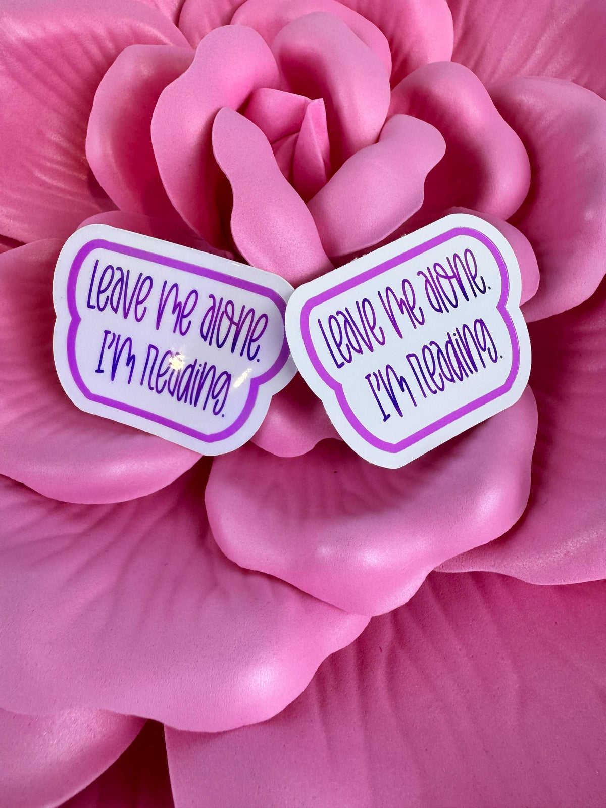 Funny Reading Sticker: "Leave Me Alone I'm Reading" - Matte Vinyl or Holographic