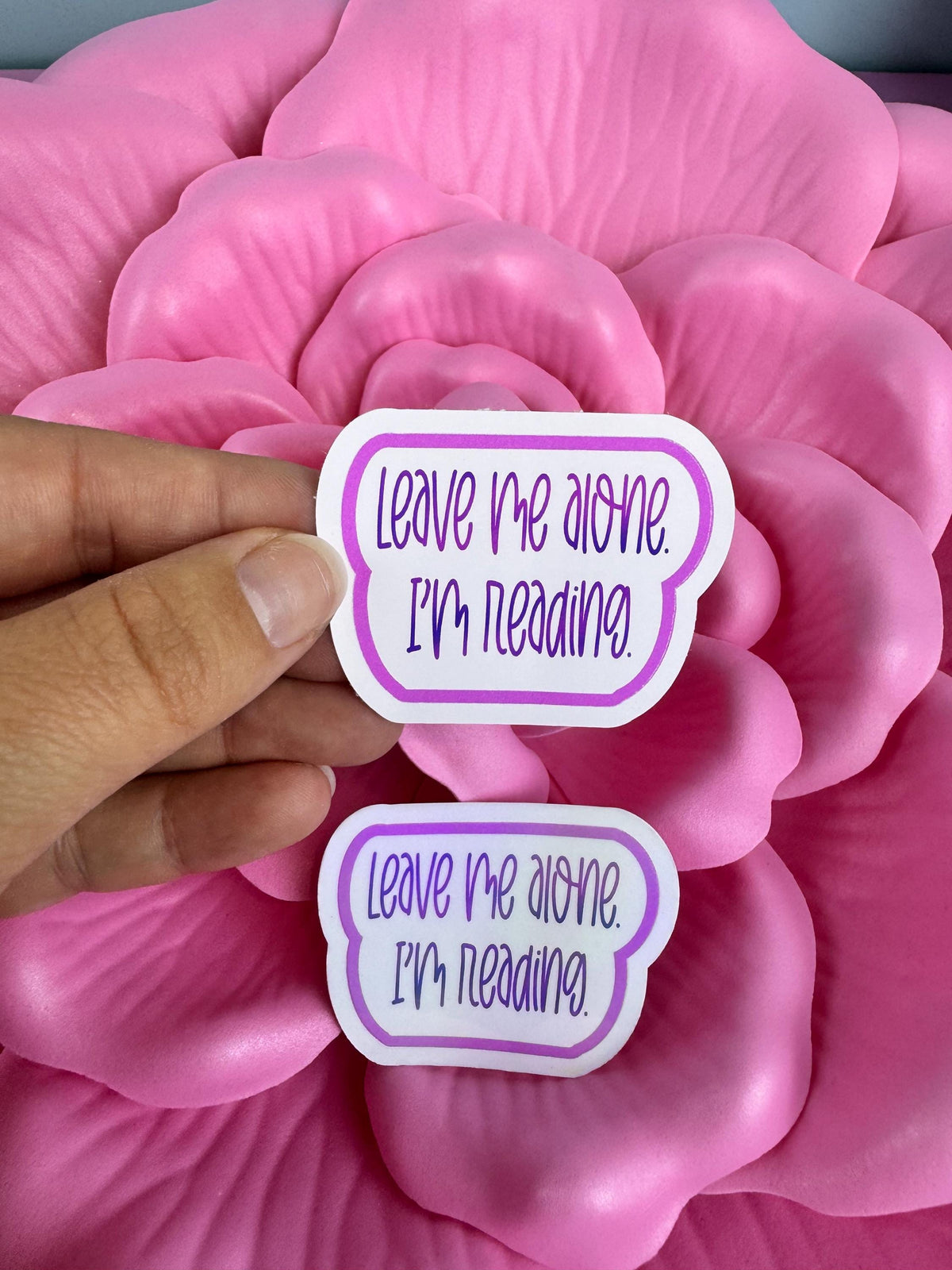 Funny Reading Sticker: "Leave Me Alone I'm Reading" - Matte Vinyl or Holographic