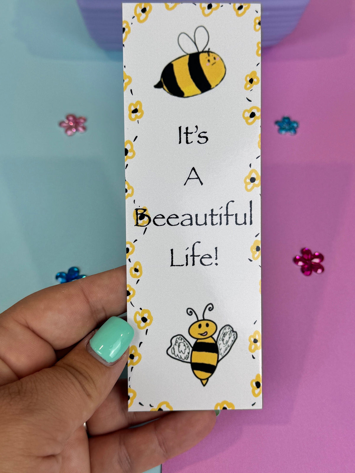 It’s a Beeautiful Life! Bumblebee Bookmark