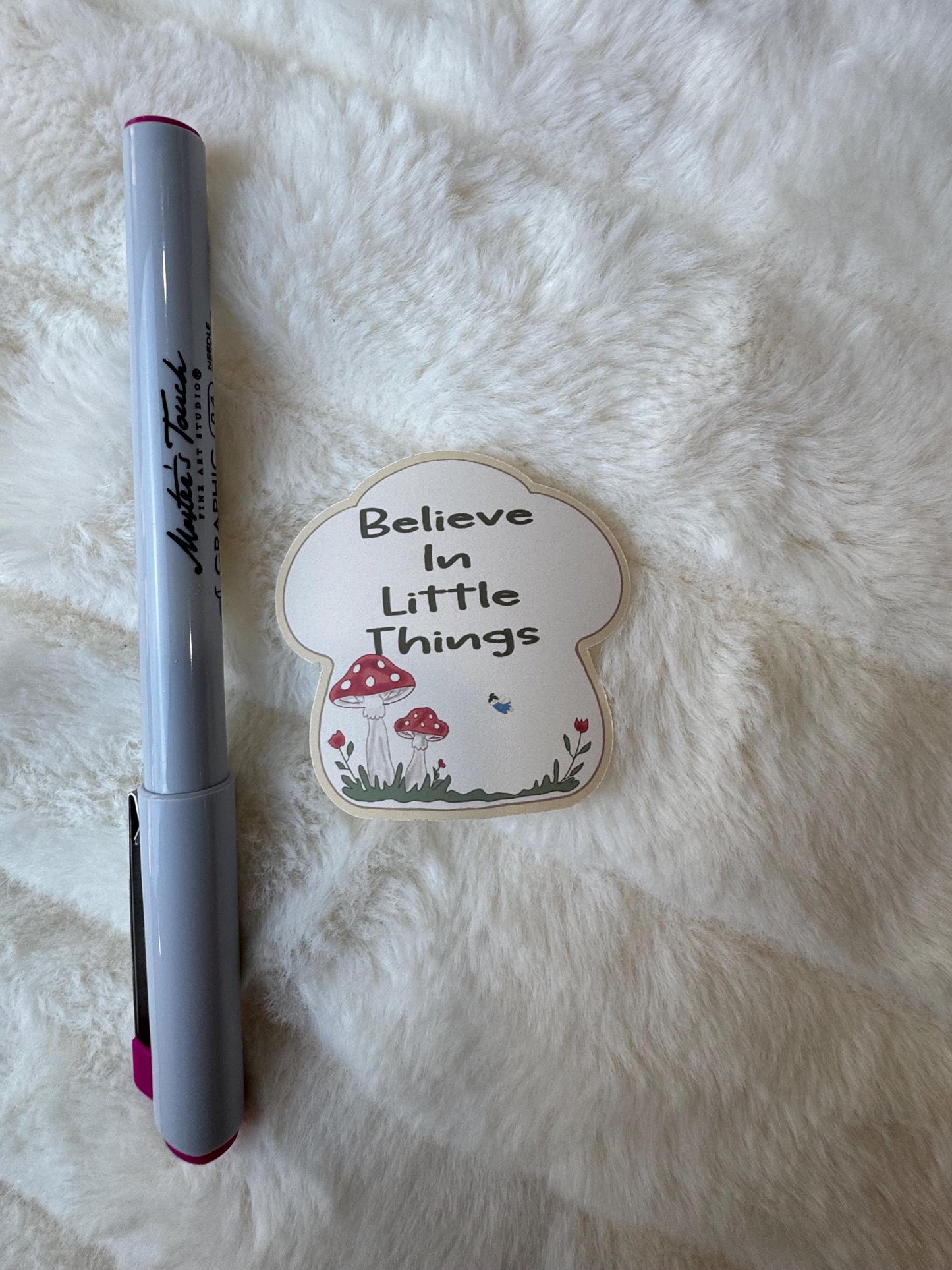Believe In Little Things - Positive Affirmation Sticker