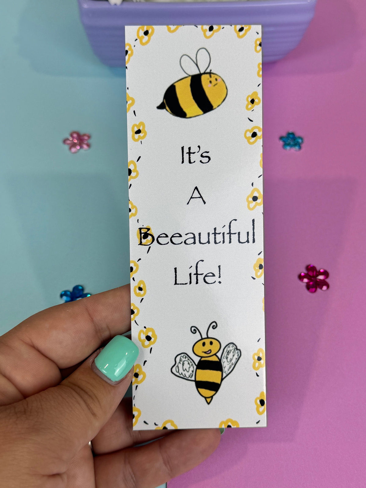 It’s a Beeautiful Life! Bumblebee Bookmark