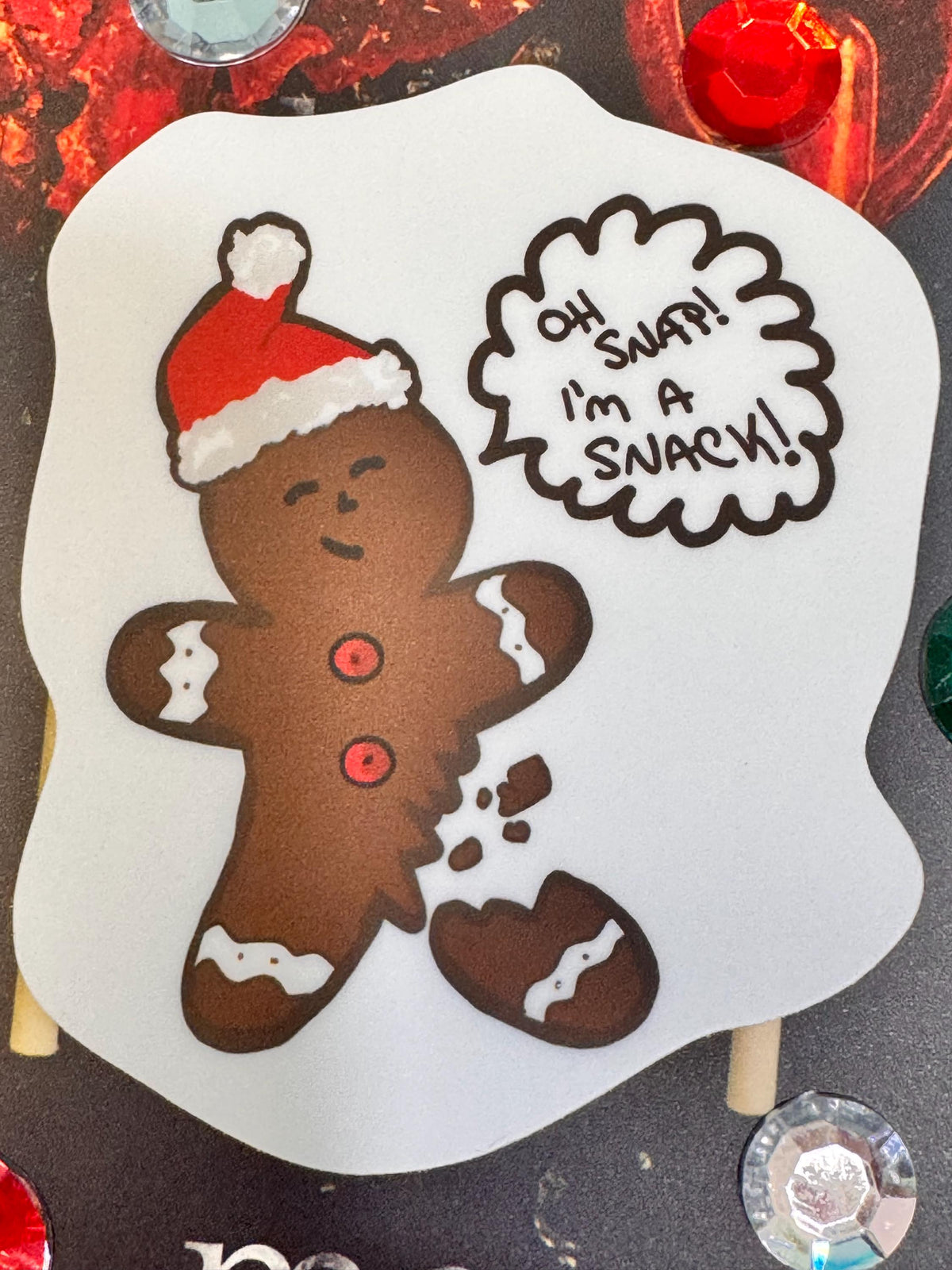 Oh Snap! I’m a Snack! Gingerbread Sticker | Christmas Vinyl