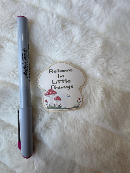 Believe In Little Things - Positive Affirmation Sticker