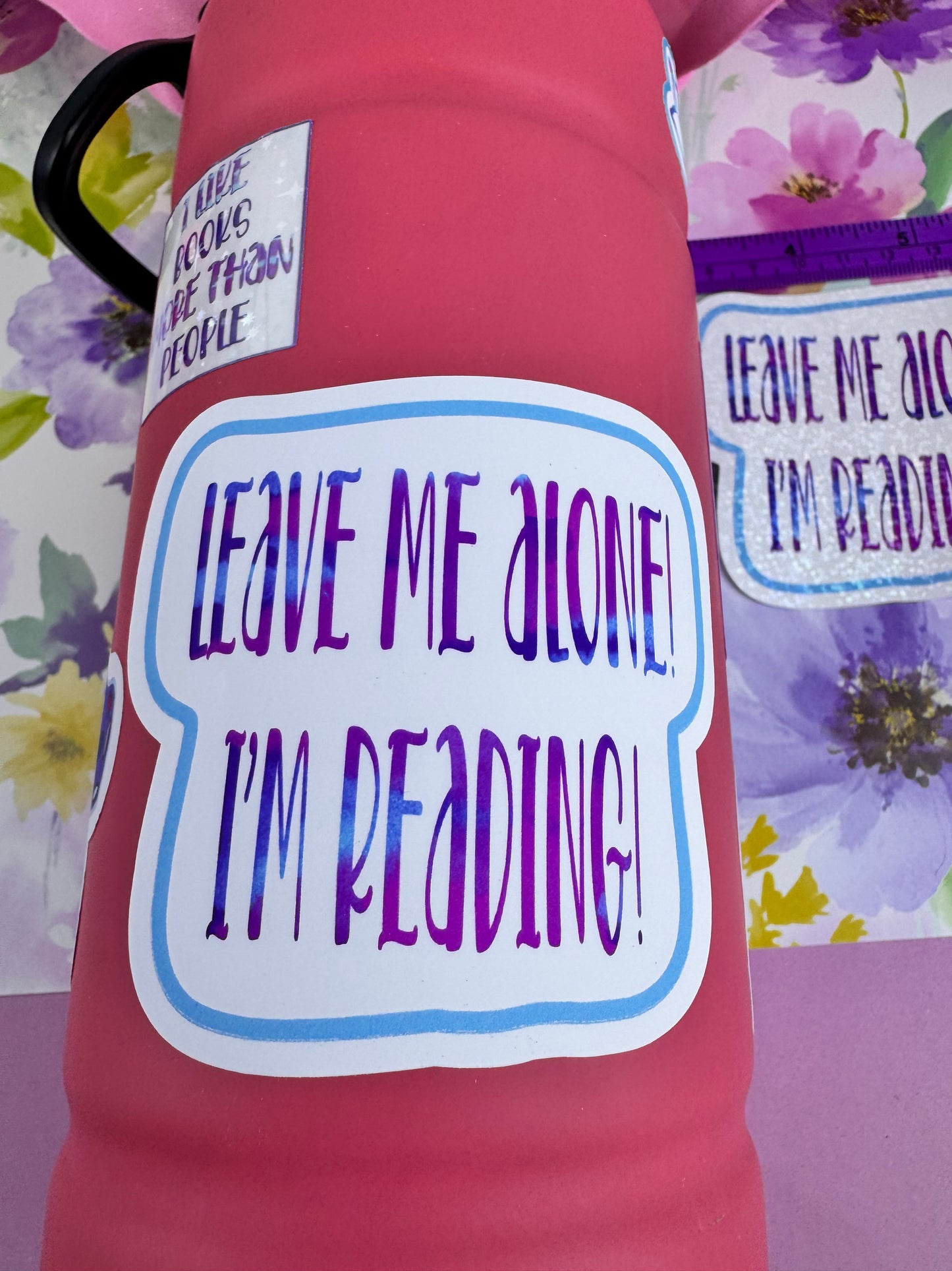 Sarcastic Bookish Stickers, Funny Stickers For Readers, Water Bottle Decor, Kindle Decorations, Leave Me Alone I'm Reading Die Cut