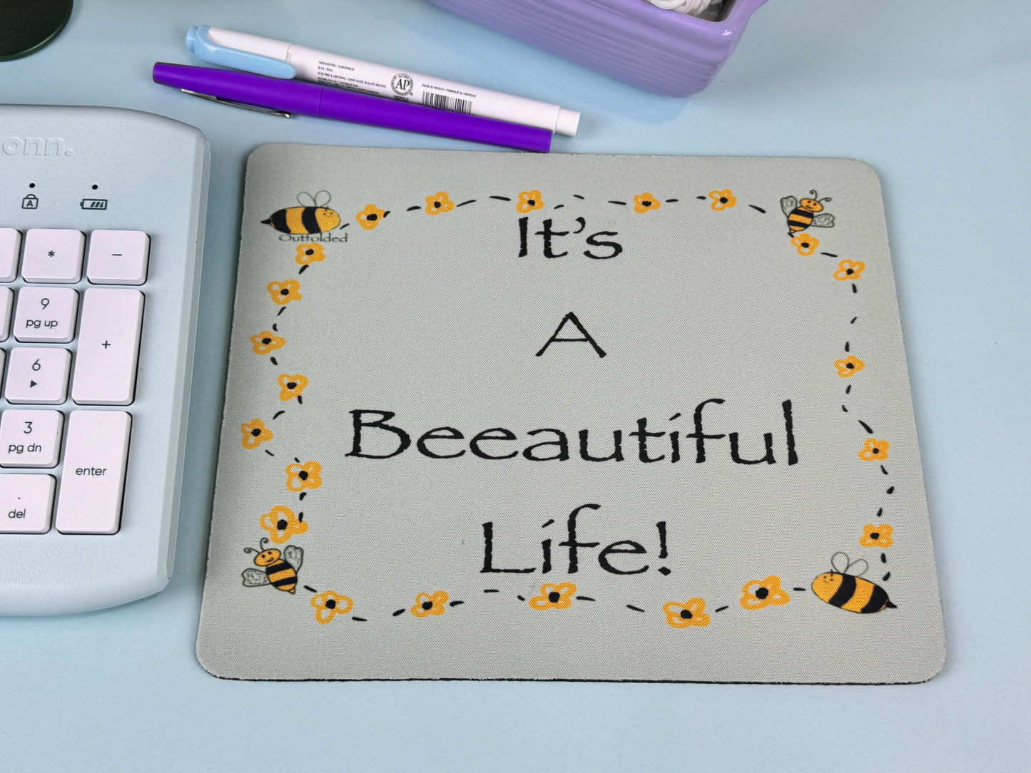 It's A Beeautiful Life! Mouse Pad For Your Desk. Bumblebees and Flowers Design