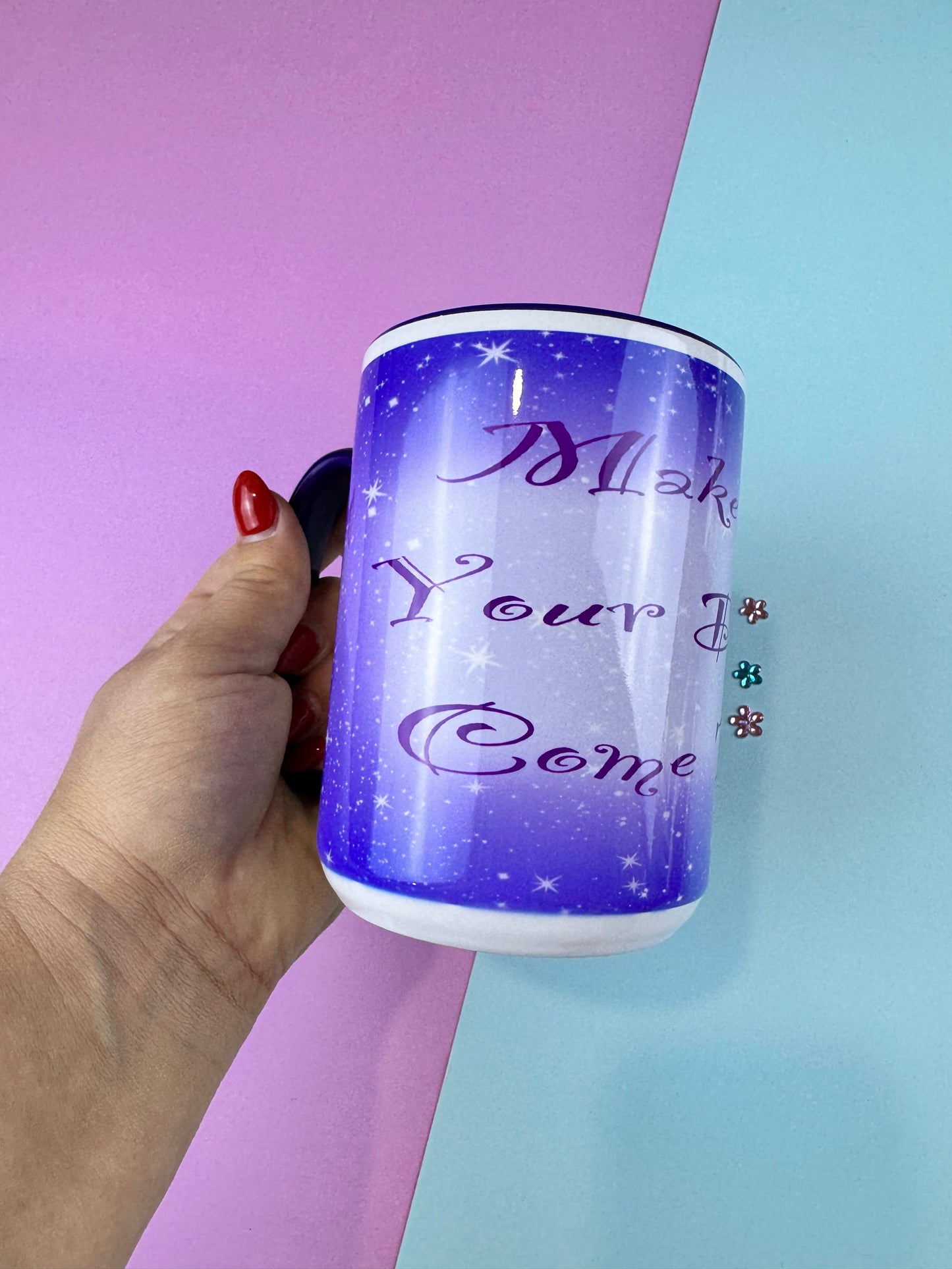 B-Grade, Make All Your Dreams Come True 15 fl oz Dark Blue Coffee Mug with Dreamy Sublimated Design