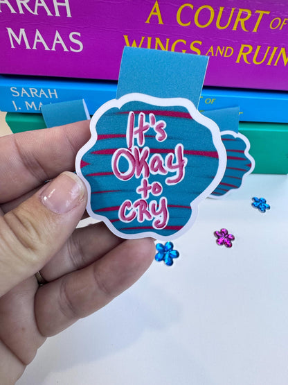 It’s Okay to Cry Magnetic Bookmark