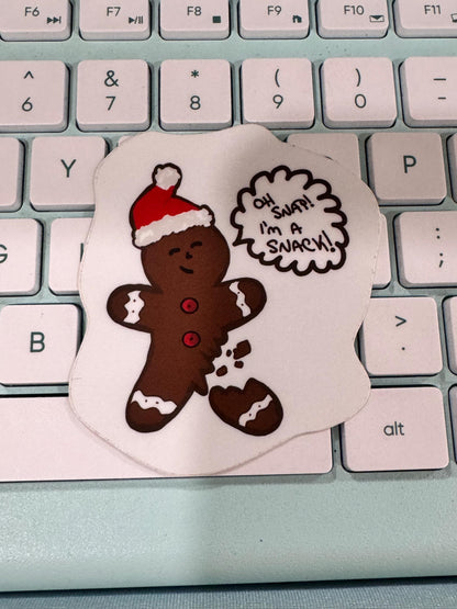 Oh Snap! I’m a Snack! Gingerbread Sticker | Christmas Vinyl