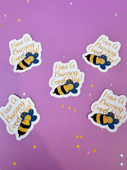 Have a Buzzing Good Day! Bumblebee Sticker | Matte